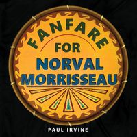 Fanfare For Norval Morrisseau by Paul Irvine