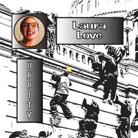 Uppity by Laura Love