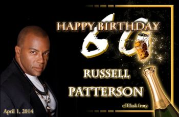 Happy 60th Birthday Russell Patterson
