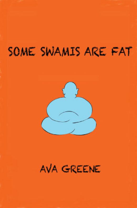 'SOME SWAMIS ARE FAT'  (paperback))