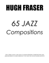 Hugh Fraser 65 Jazz Compositions Book