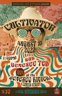 Cultivator at the Geneseo Riviera Theatre with Genesee Ted opening