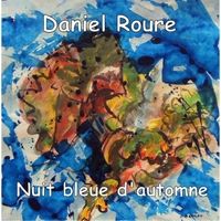 Nuit Bleue De L'automne by Daniel Roure