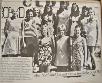 Miss Northland contestants in front of the Ruakaka surf club...i think we must have been on to a good thing belonging to that Surfclub!!..Ha!...i recognize Shona Blagrove, Robin May & Rachael Redwood....what about you?.....well there's also Pat Tait, Ros Squire, Sue Freer, Jill Ross, Jan Hayson, Lyn Russell, Liz Doareen & Sue Norris
