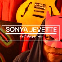 #2019SuperHero by Sonya Jevette