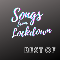 The Best of Songs From Lockdown 2020 by Various Artists