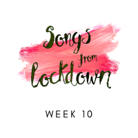 Songs From Lockdown - Week Ten by Various Artists
