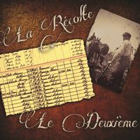 La Deuxieme by La Recolte