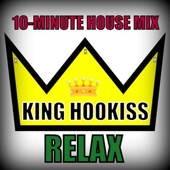 Relax- 10-Minute House Mix Cover Art Relax- 10-Minute House Mix Cover Art
