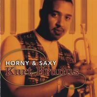 Horny & Saxy by Kurt Brunus