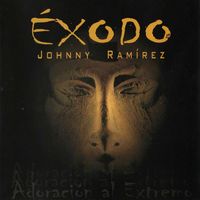 Exodo by Johnny Ramirez