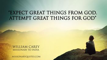 Expect_Great_things_from_God-William_Carey1
