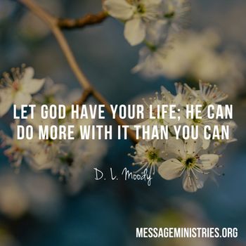 D_L_Moody-Let_God_have_your_life_He_can_do

