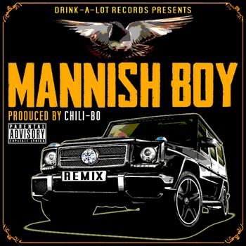 Mannish Boy (Remix)
