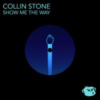 Show Me the Way by Collin Stone