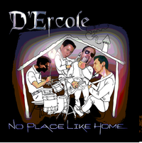 No Place Like Home: D'Ercole