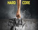 Hard Core: D'Ercole