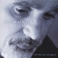 All The Lies Of Spain by Dave Maswick