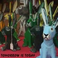 Tomorrow Is Today by Roger!