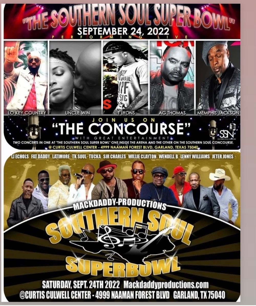 Southern Soul Superbowl, Curtis Culwell Center, Garland TX, Uncle Win, Charles, TUCKA, TK SOUL, FatDaddy, Jeter Jones, WENDELL B, LJ Echo