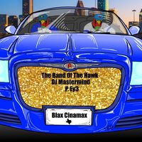 Blax Cinemax by The Band of the Hawk