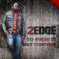To Whom It May Concern... by 2Edge 