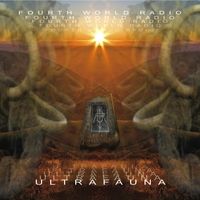 Ultrafauna by Fourth World Radio