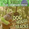 Dog House Tracks: CD