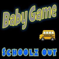 Schoolz Out by Baby Game