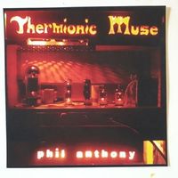 THermionic Muse by phil anthony