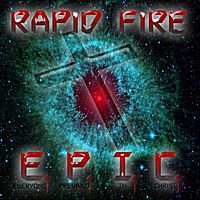 E.P.I.C. (Everyone Prevails in Christ) by Rapid Fire