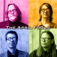 The April Fools by Blackberry Way Records