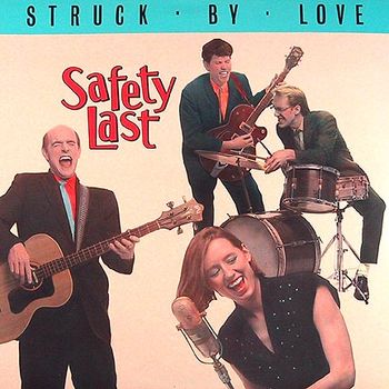 Saftey Last Struck By Love Twin/Tone Records
