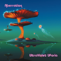 Aberration (2020) by UltraViolet Uforia