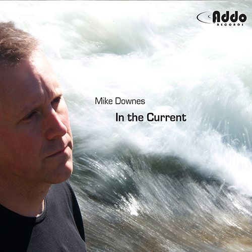 Mike Downes - In the Current