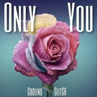 Only You by Cudlino