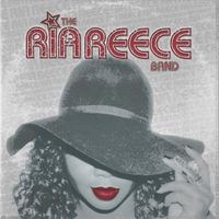 The Ria Reece Band (self-titled) by Ria Reece Band