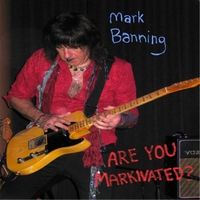 Are You Markivated? by Mark Banning