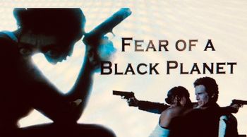 Fear of a Black Planet 2021
