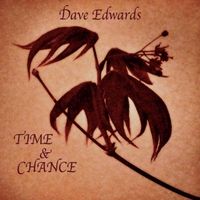 Time & Chance by Dave Edwards