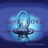 Love O Love:  Love O Love CD (Actual CD)