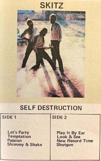 1st and only cassette release with Skitz in Austin, TX in 1983. This is some great rock and roll. A 3-piece band with Mark Stevens in drums/vocals and Tom 'T-Bone' Rathbun on bass/vocals. We did self destruct..

