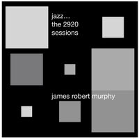 Jazz: The 2920 Sessions - Available here, and on Spotify, Apple Music, iTunes, Amazon, Pandora, and Deezer.: CD