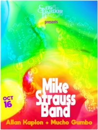 Mike Strauss Band at Snug Harbor w/ Mucho Gumbo and Alan Kaplan