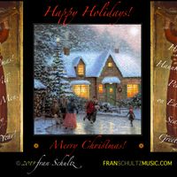 Happy Holidays by Fran Schultz