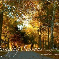 Changing Seasons by Fran Schultz