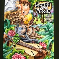 Songs of the Woods Odds and Ends (2022) by Sam Sapp