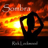 Sombra by Rick Lockwood