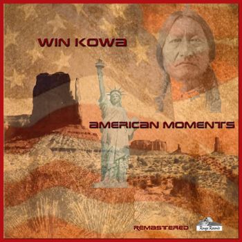 Win Kowa-American Moments-Remastered (2018)
