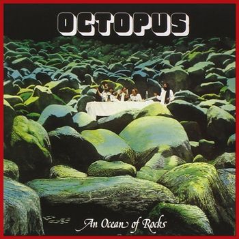 Octopus-Ocean of Rocks (1978)
